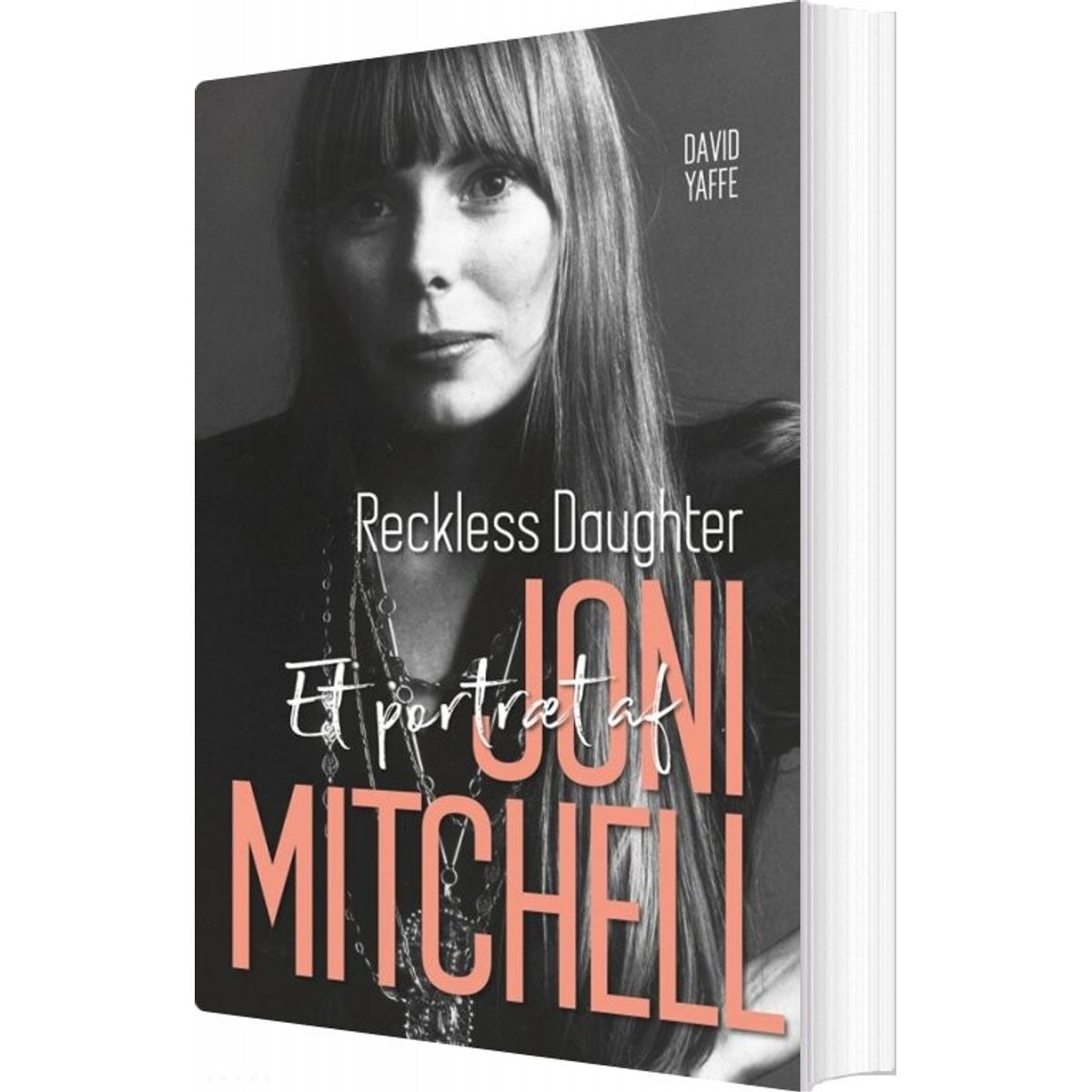 Joni Mitchell - David Yaffe - Bog