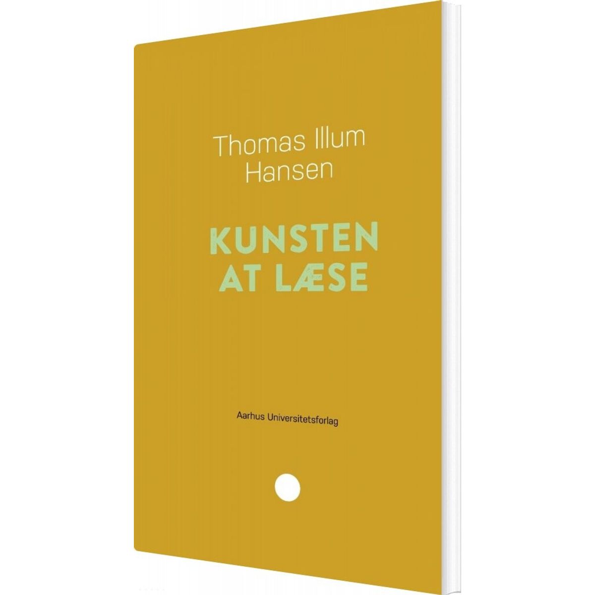 Kunsten At Læse - Thomas Illum Hansen - Bog