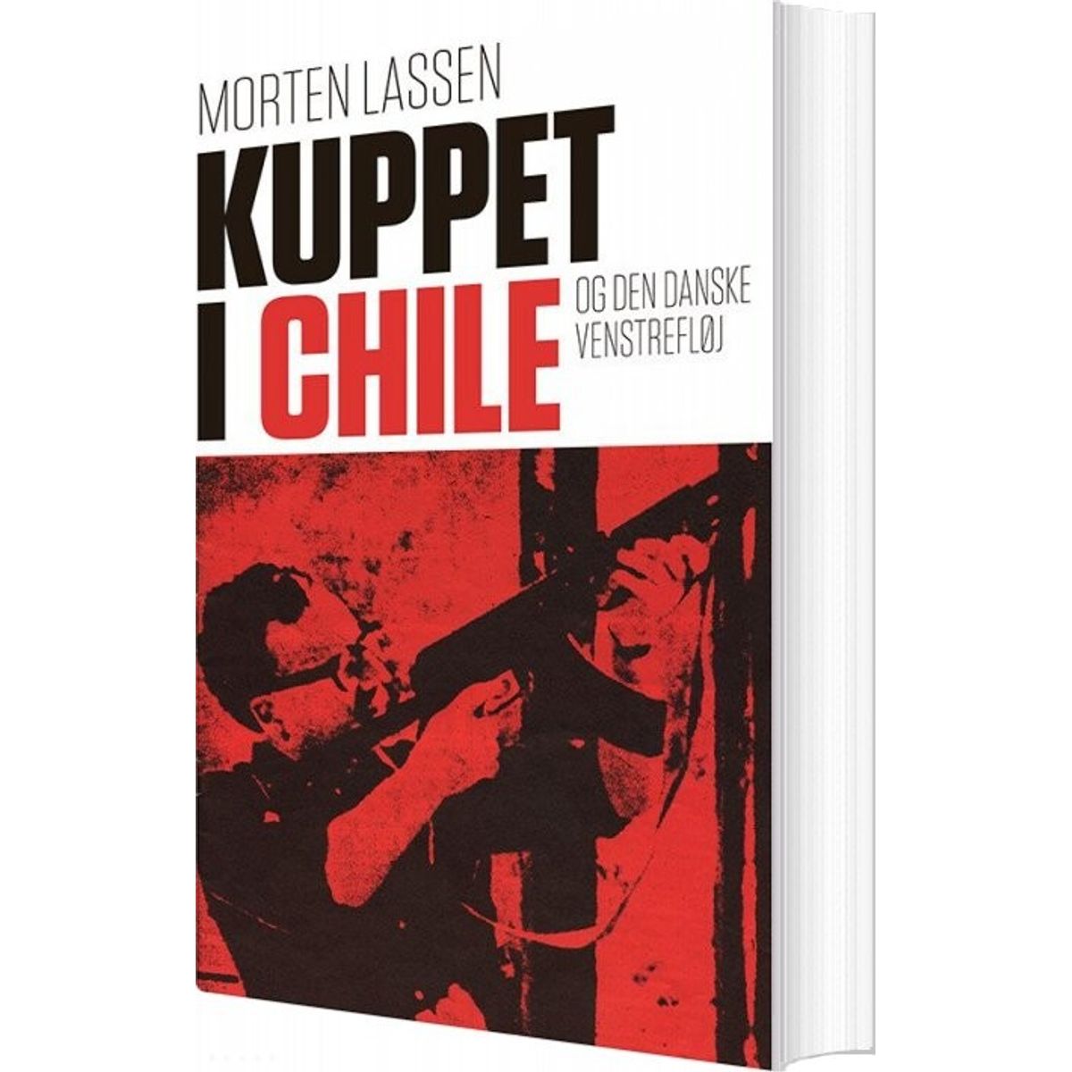 Kuppet I Chile - Morten Lassen - Bog