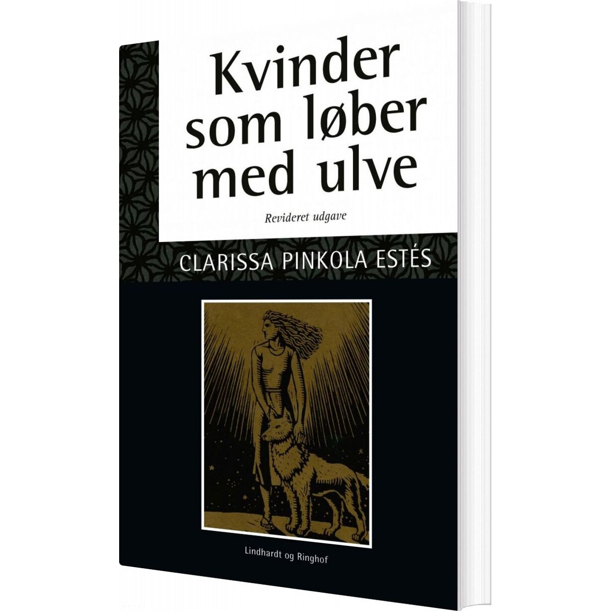 Kvinder Som Løber Med Ulve - Clarissa Pinkola Estés - Bog