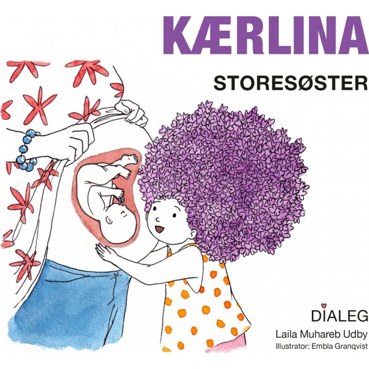 Kærlina - Storesøster - Laila Muhareb Udby - Bog