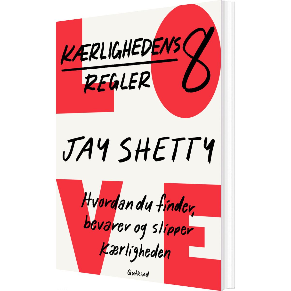 Kærlighedens Otte Regler - Jay Shetty - Bog