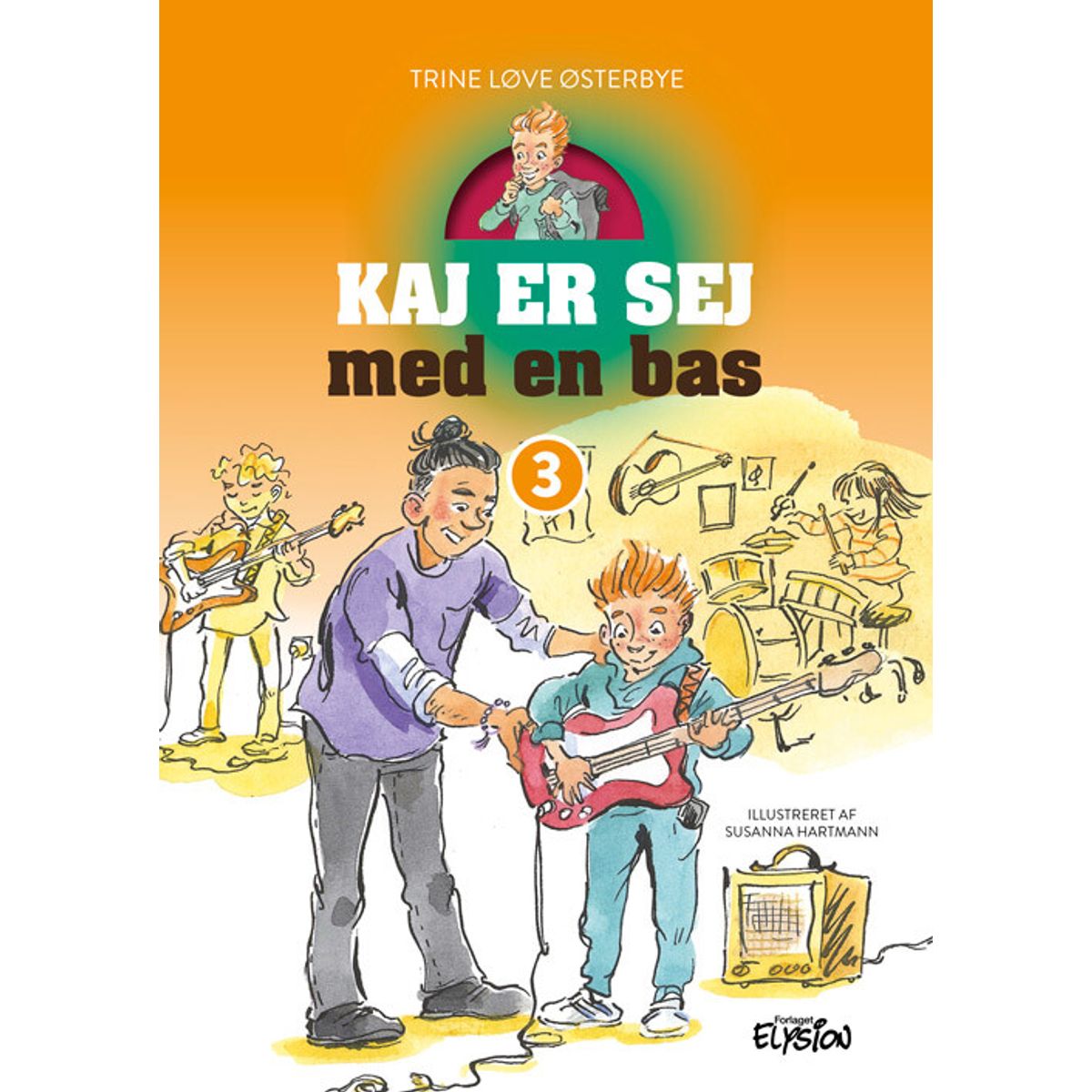 Kaj Er Sej Med En Bas - Trine Løve østerbye - Bog