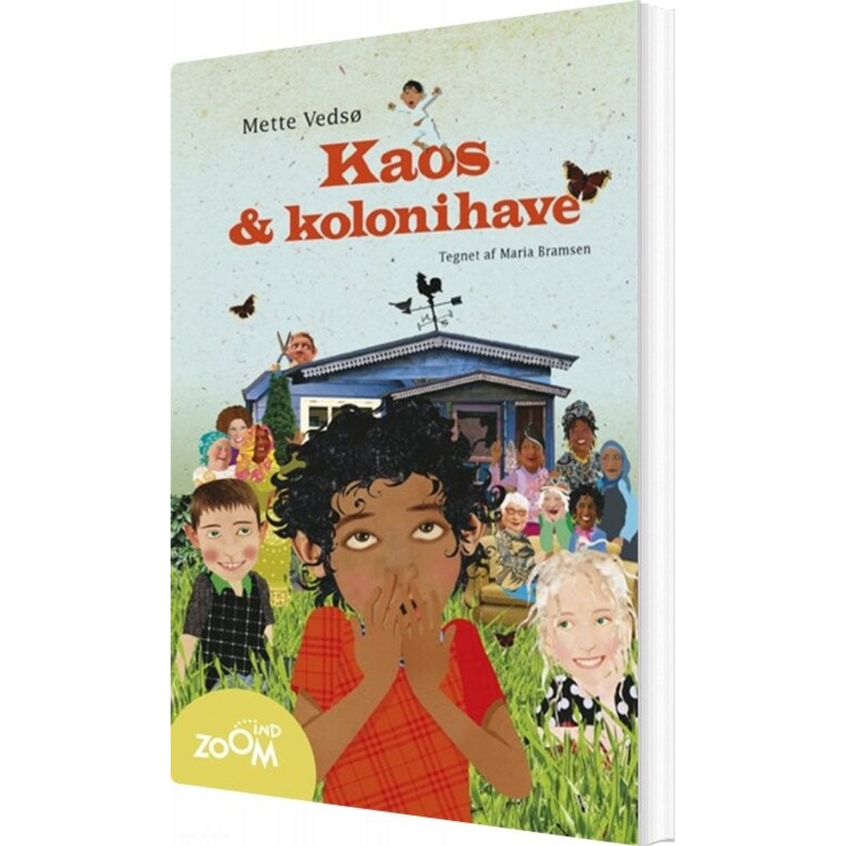 Kaos Og Kolonihave - Mette Vedsø - Bog