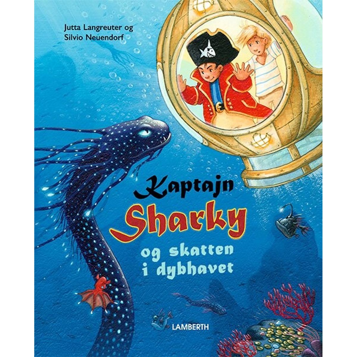 Kaptajn Sharky Og Skatten I Dybhavet - Jutta Langreuter - Bog