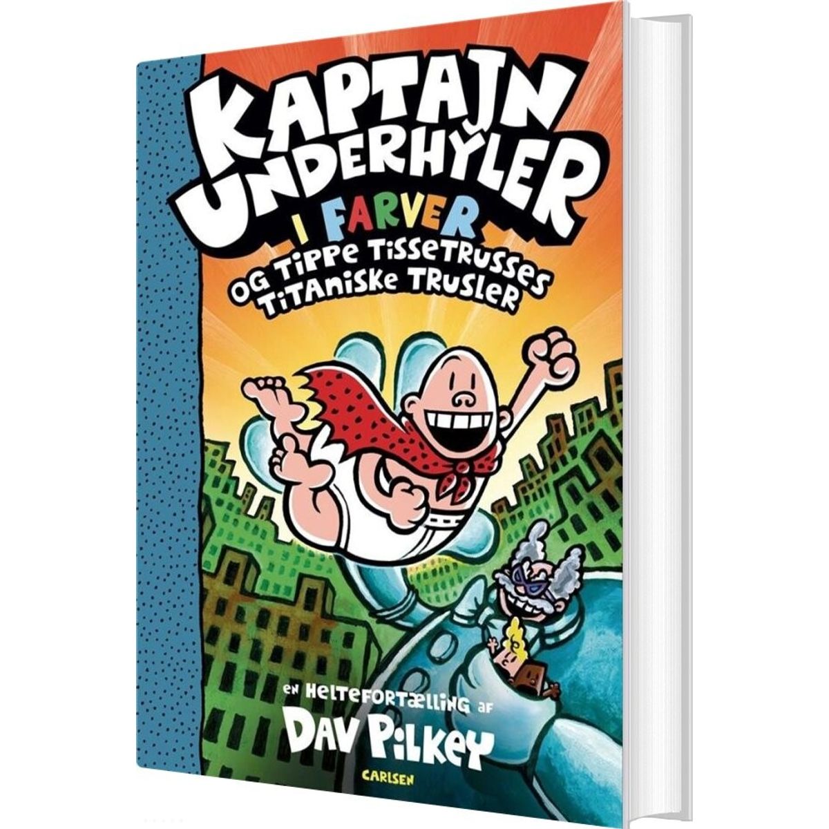 Kaptajn Underhyler I Farver 9 - Og Tippe Tissetrusses Titaniske Trusler - Dav Pilkey - Bog