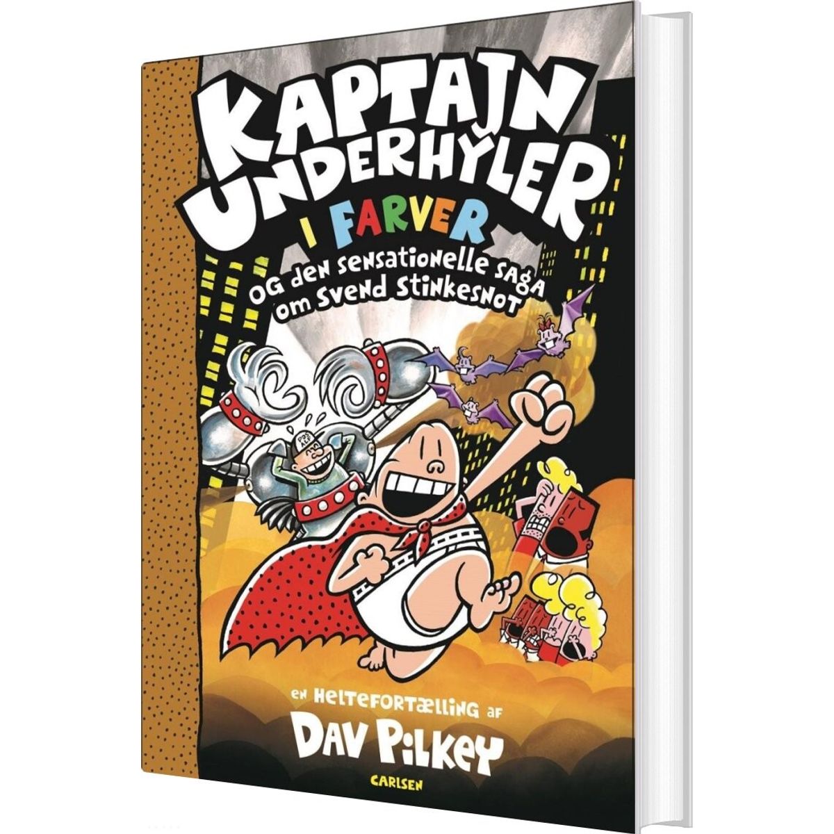 Kaptajn Underhyler I Farver 12 - Og Den Sensationelle Saga Om Svend Stinkesnot - Dav Pilkey - Bog