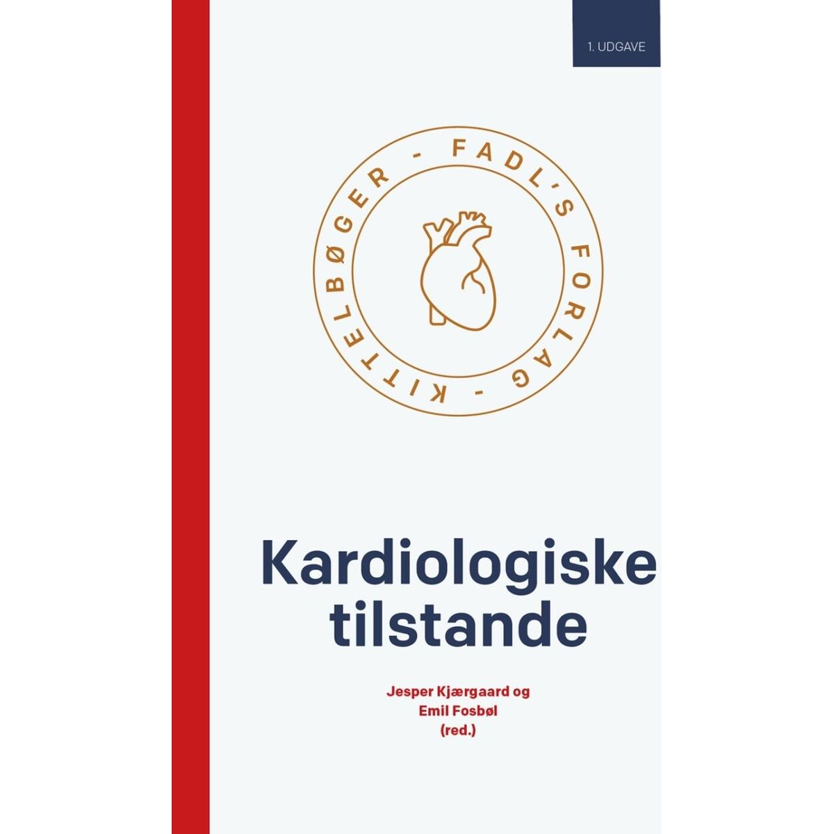 Kardiologiske Tilstande - Jesper Kjærgaard - Bog