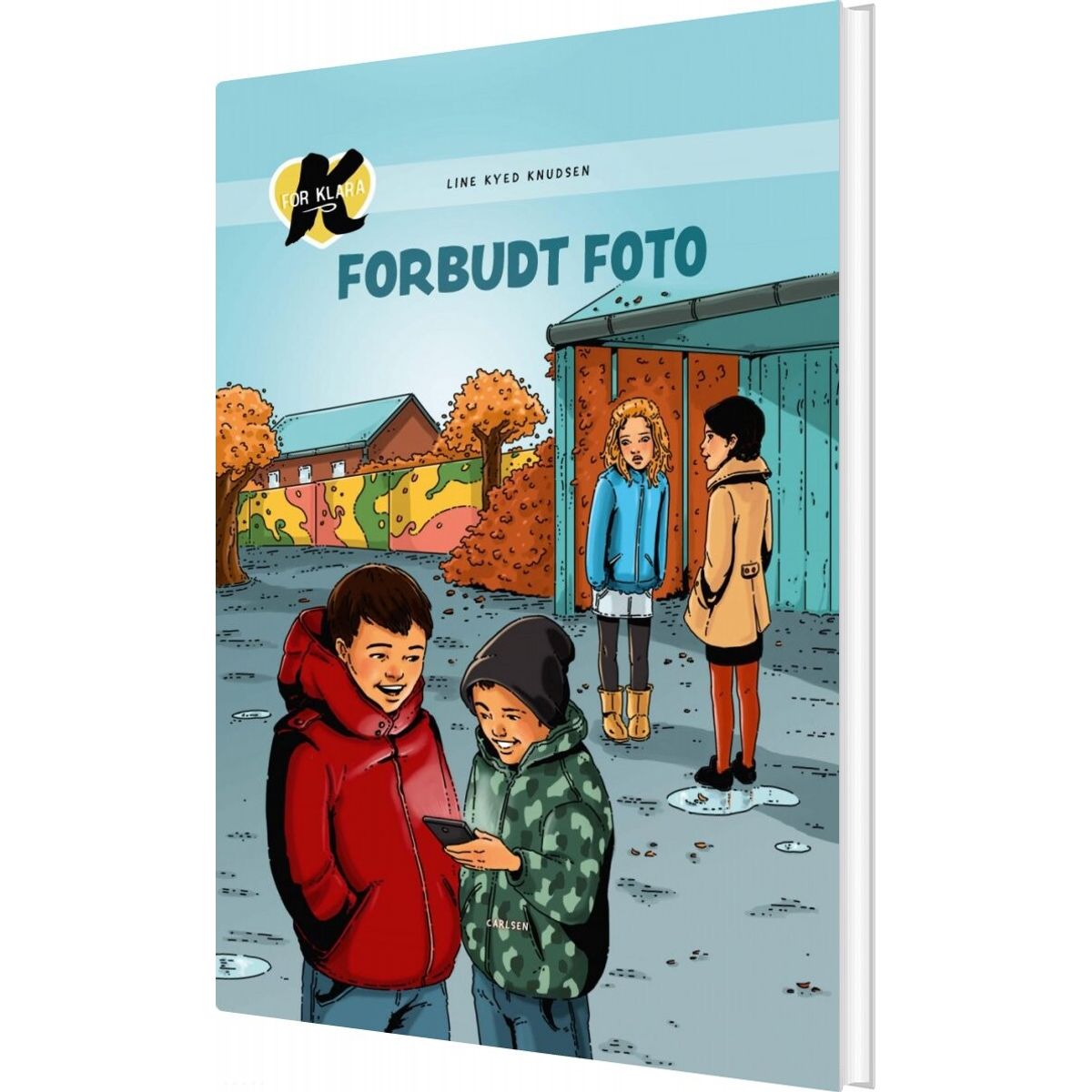 K For Klara 15: Forbudt Foto - Line Kyed Knudsen - Bog