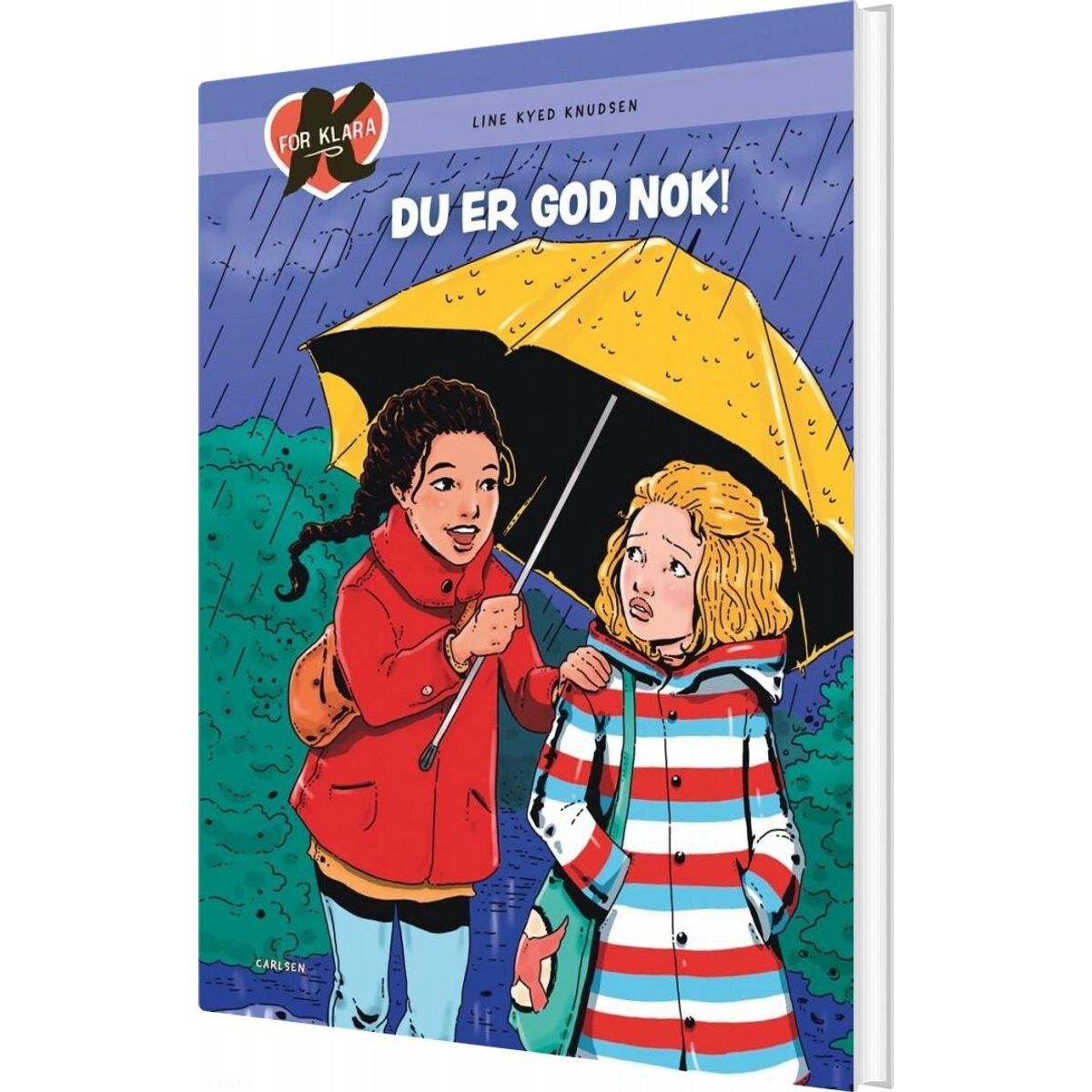 K For Klara 22 - Du Er God Nok! - Line Kyed Knudsen - Bog