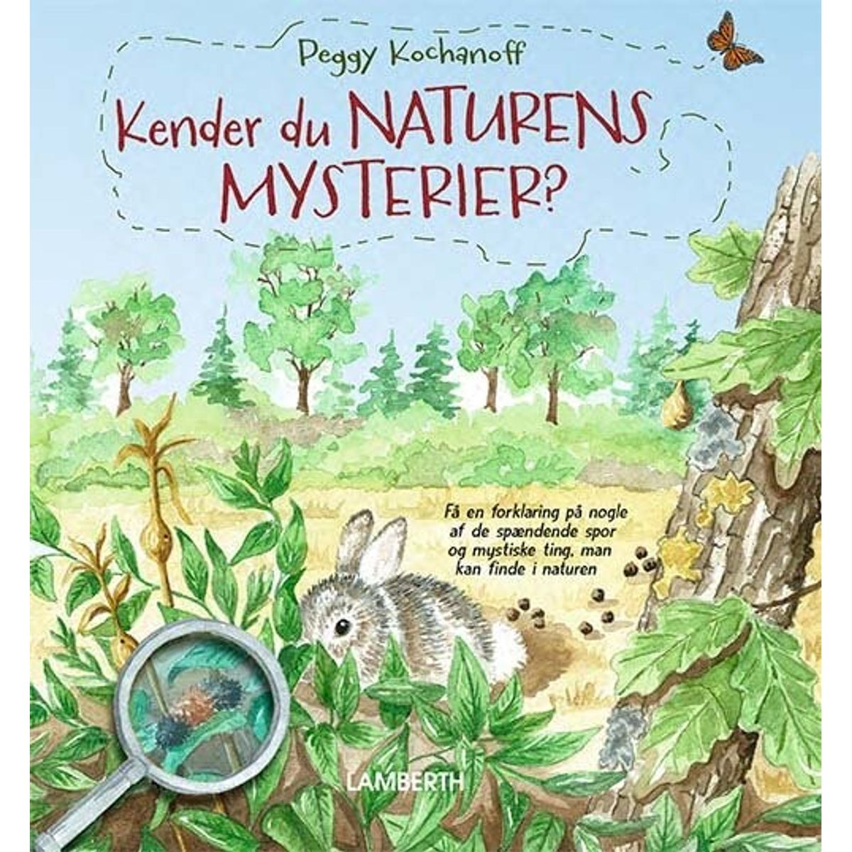 Kender Du Naturens Mysterier? - Peggy Kochanoff - Bog