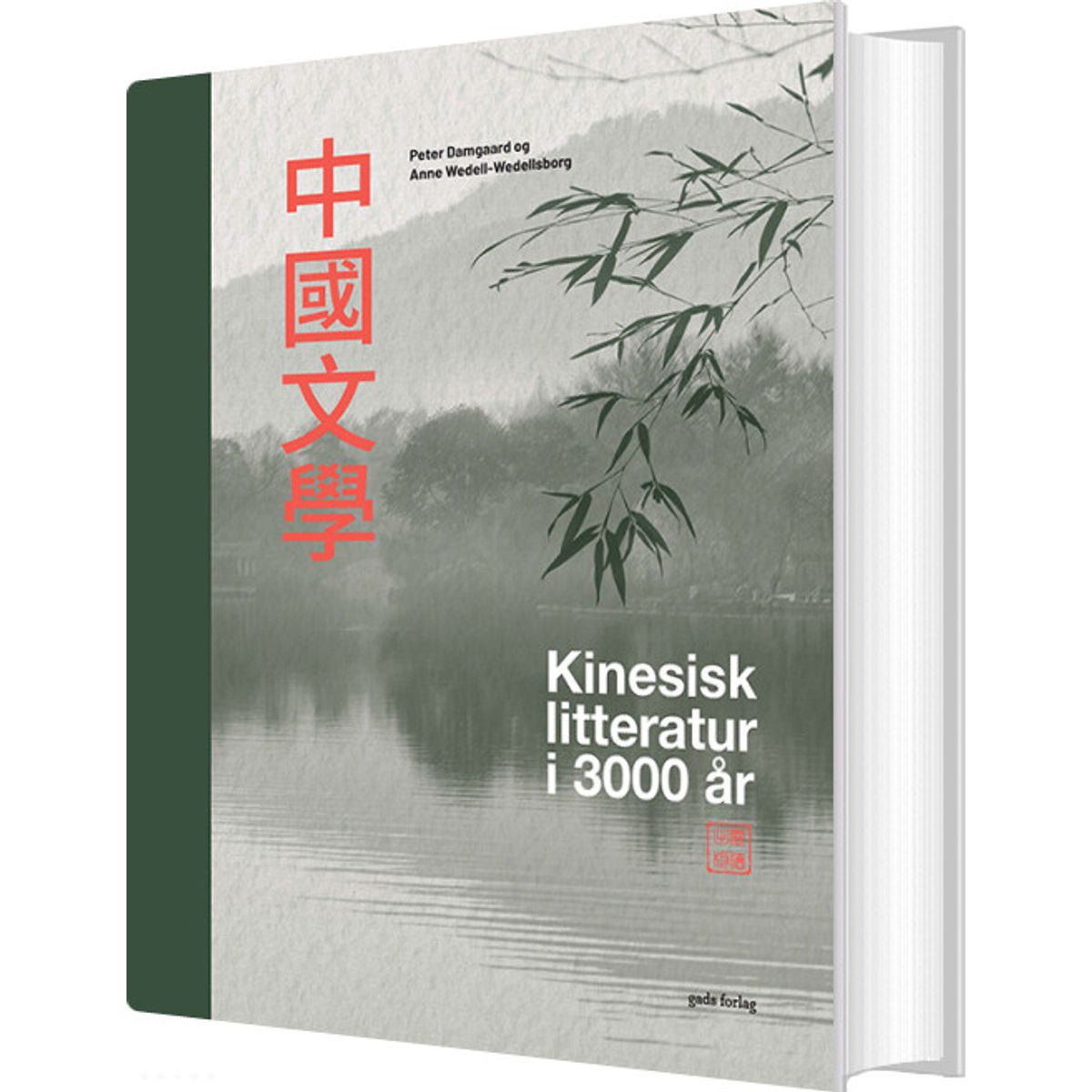 Kinesisk Litteratur I 3.000 år - Peter Damgaard - Bog