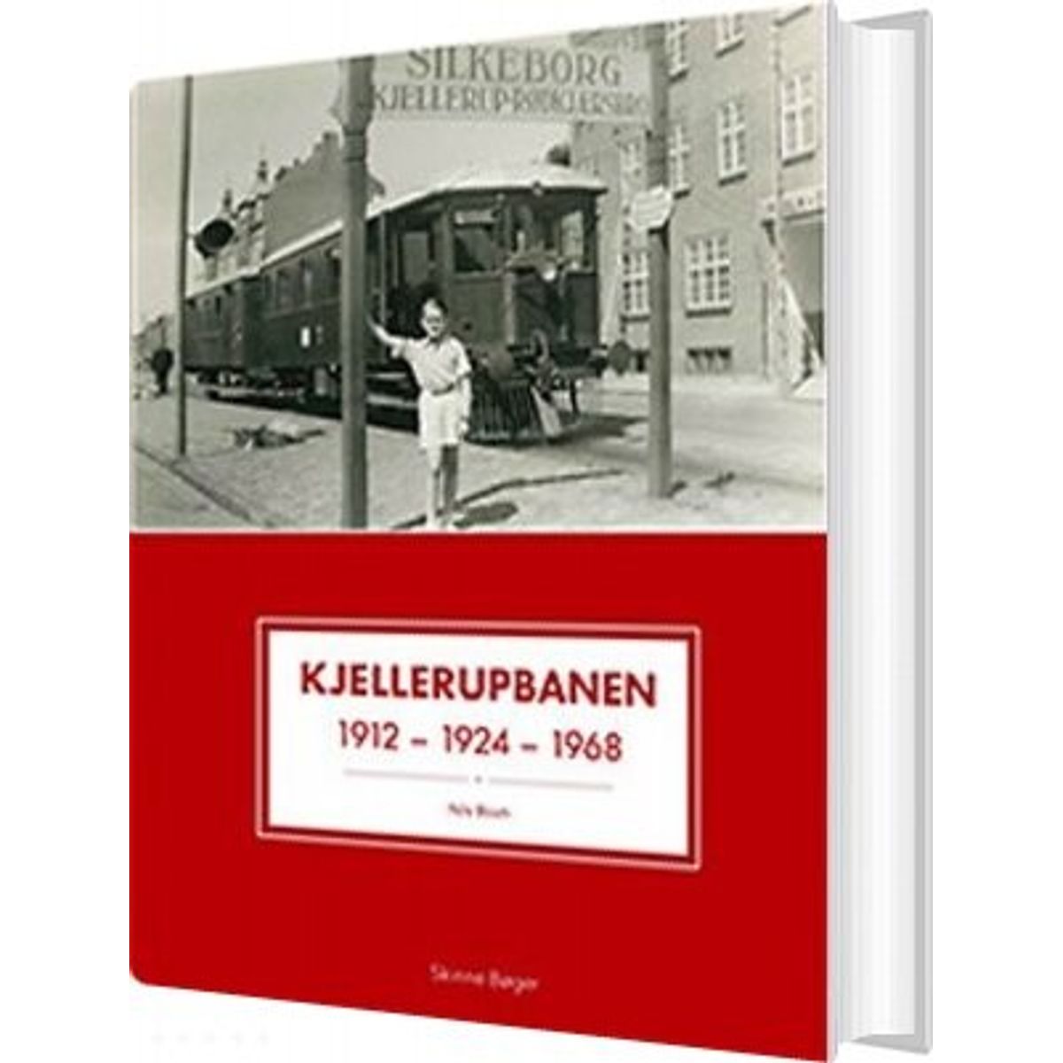 Kjellerupbanen - Nils Bloch - Bog