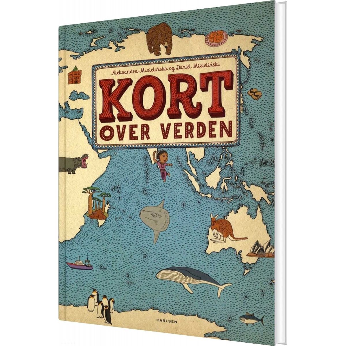 Kort Over Verden - Daniel Mizielinski - Bog