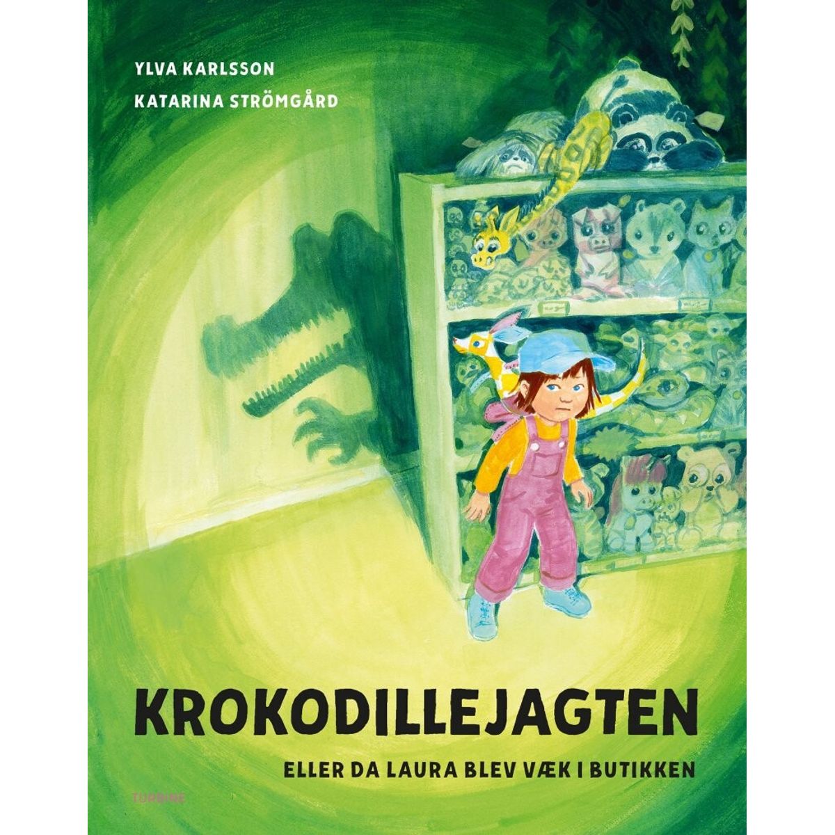 Krokodillejagten - Eller Da Laura Blev Væk I Butikken - Ylva Karlsson - Bog