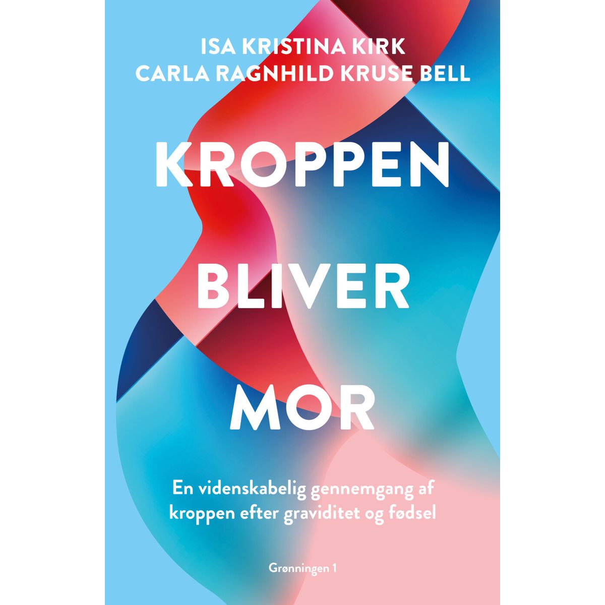 Kroppen Bliver Mor - Isa Kristina Kirk - Bog