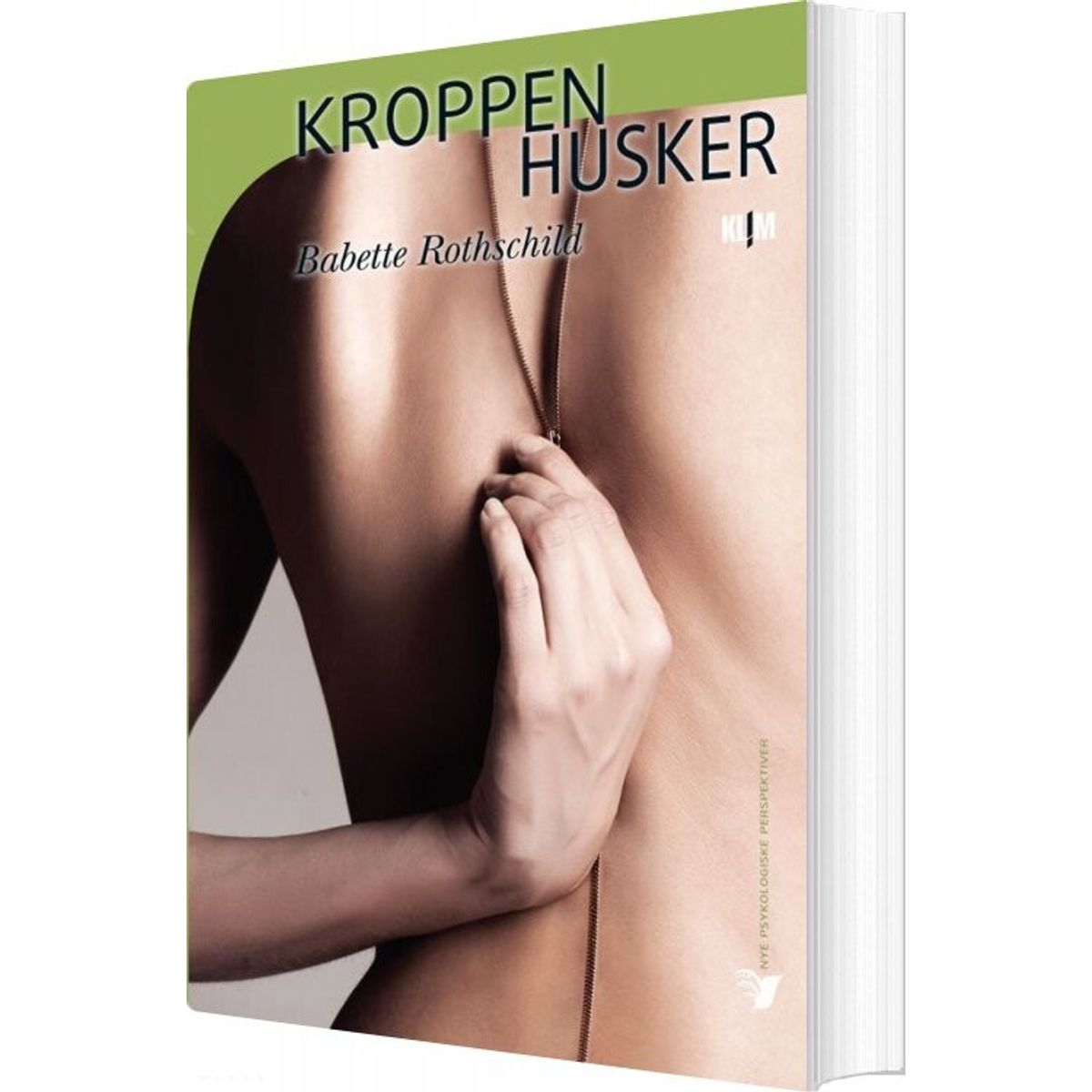 Kroppen Husker - Babette Rothschild - Bog