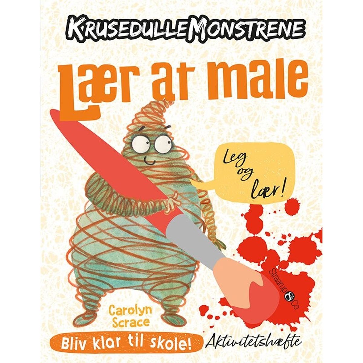 Lær At Male - Leg Og Lær - Krusedullemonstrene - Carolyn Scrace - Bog