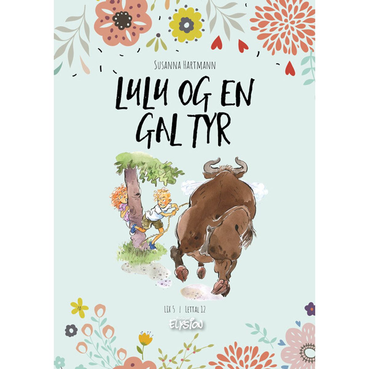 Lulu Og En Gal Tyr - Susanna Hartmann - Bog