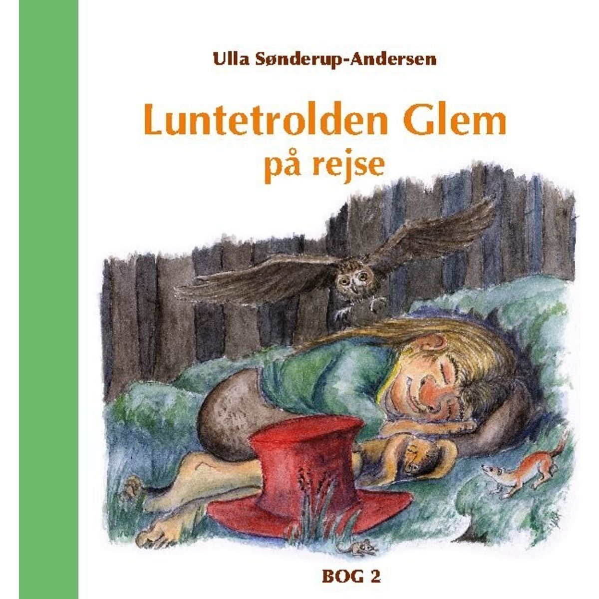 Luntetrolden Glem På Rejse - Ulla Sønderup-andersen - Bog