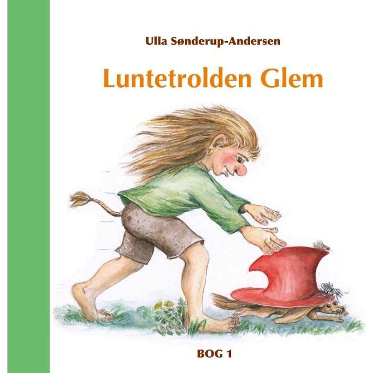 Luntetrolden Glem - Ulla Sønderup-andersen - Bog