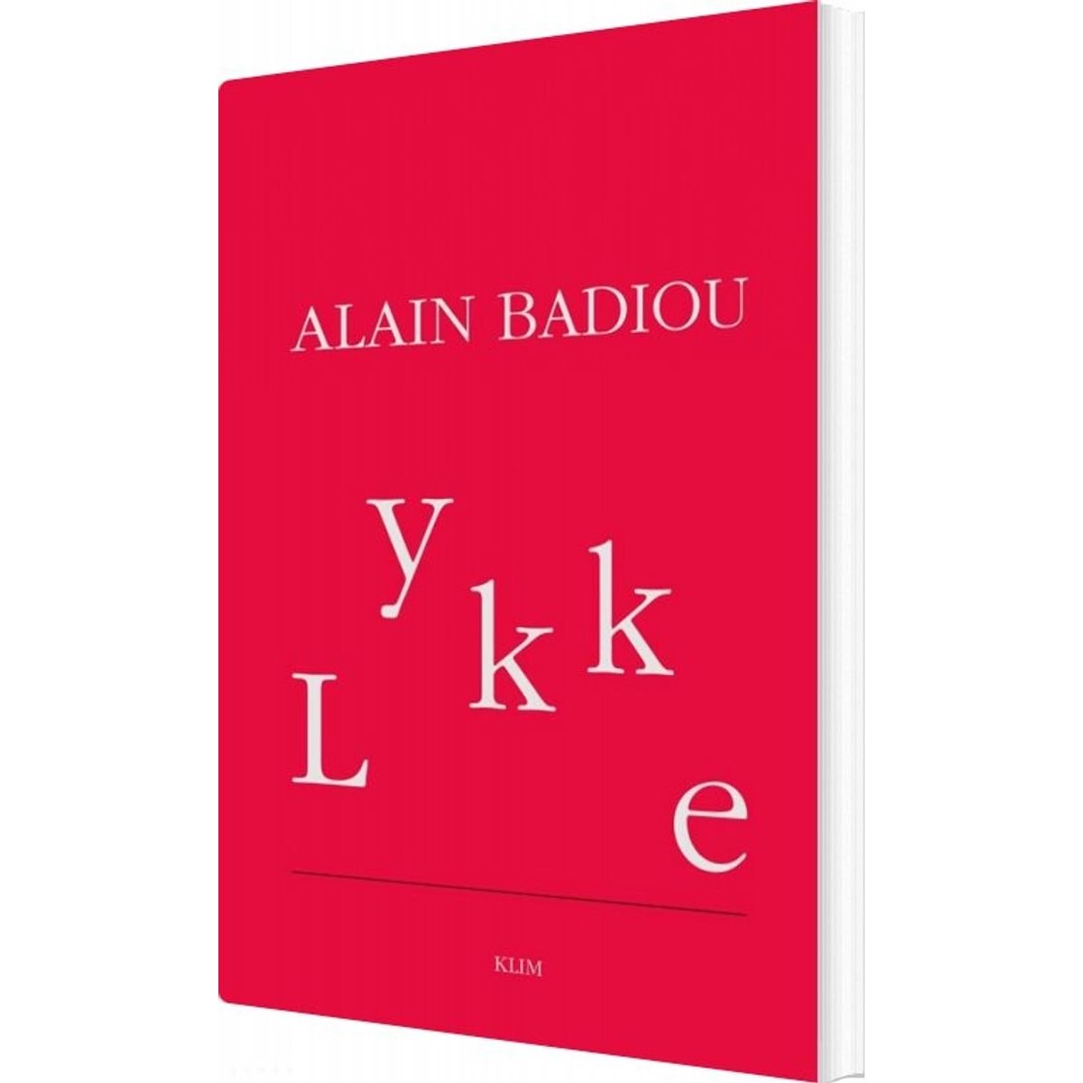 Lykke - Alain Badiou - Bog