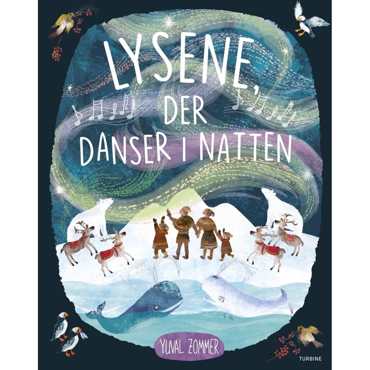 Lysene, Der Danser I Natten - Yuval Zommer - Bog