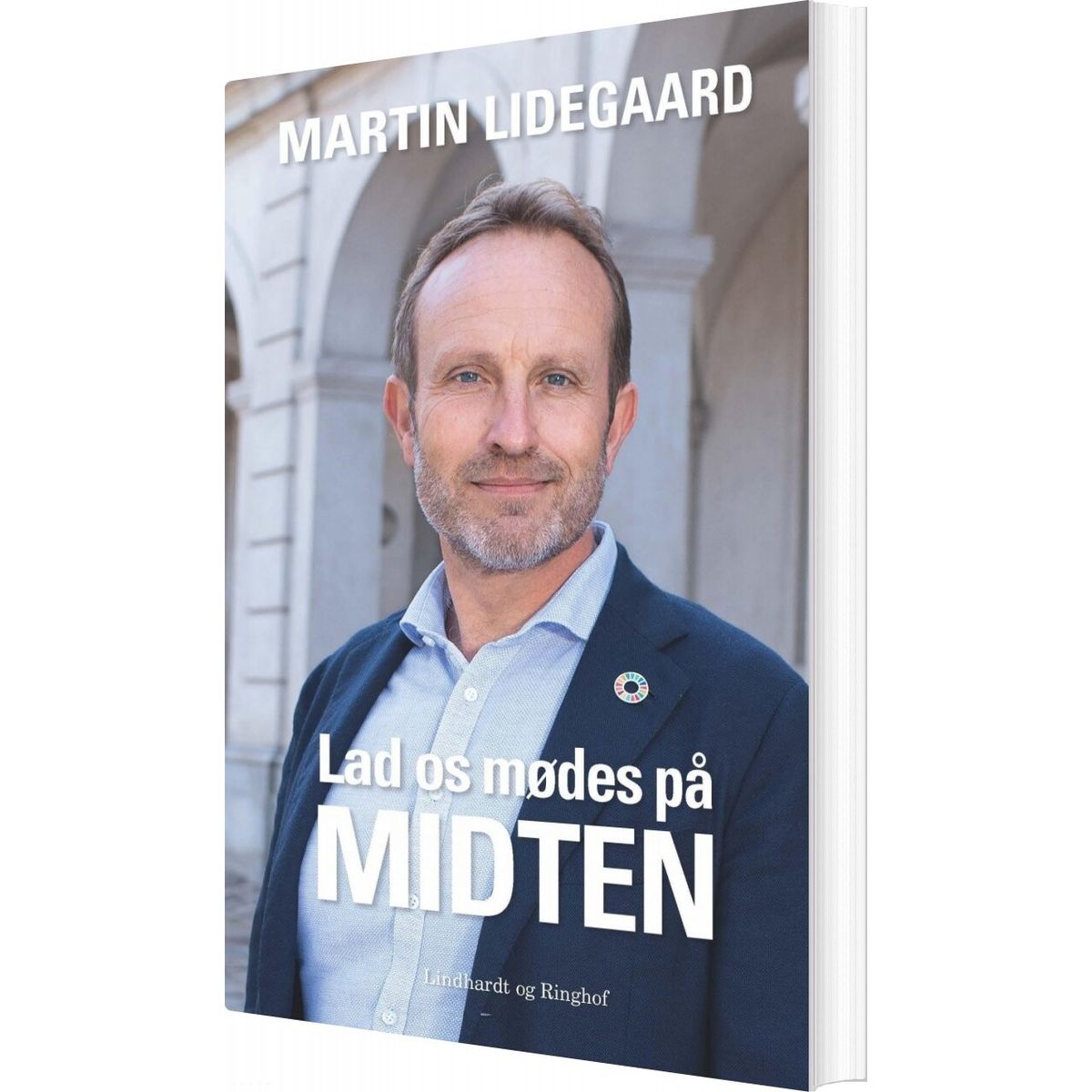 Lad Os Mødes På Midten - Martin Lidegaard - Bog