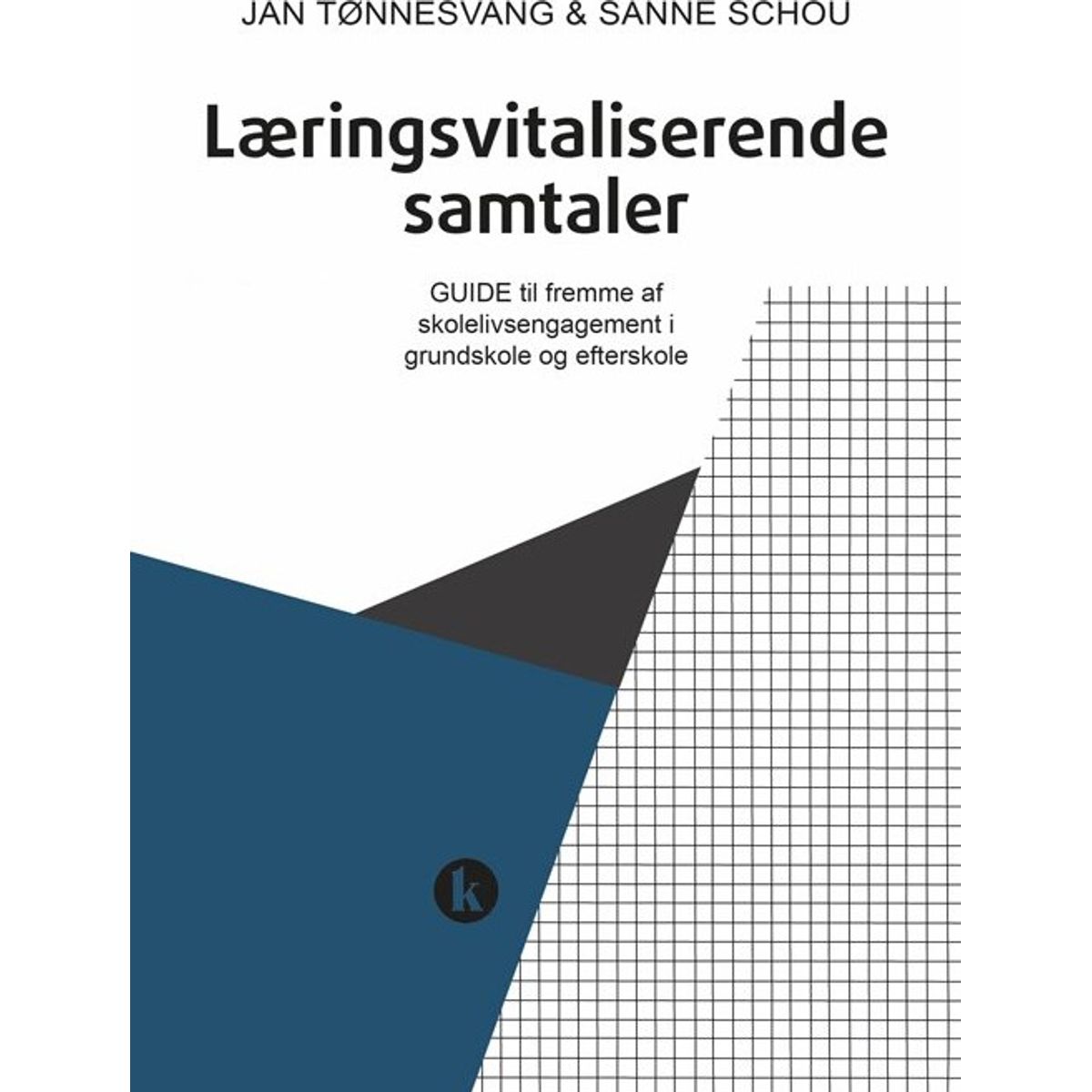 Læringsvitaliserende Samtaler - Jan Tønnesvang - Bog