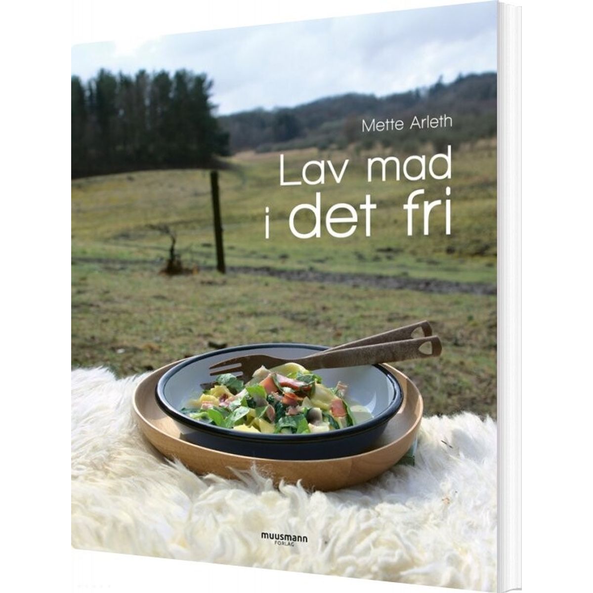 Lav Mad I Det Fri - Mette Arleth - Bog