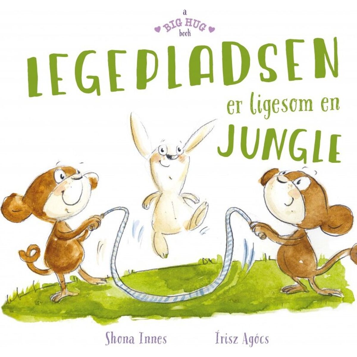 Legepladsen Er Ligesom En Jungle - Shona Innes - Bog