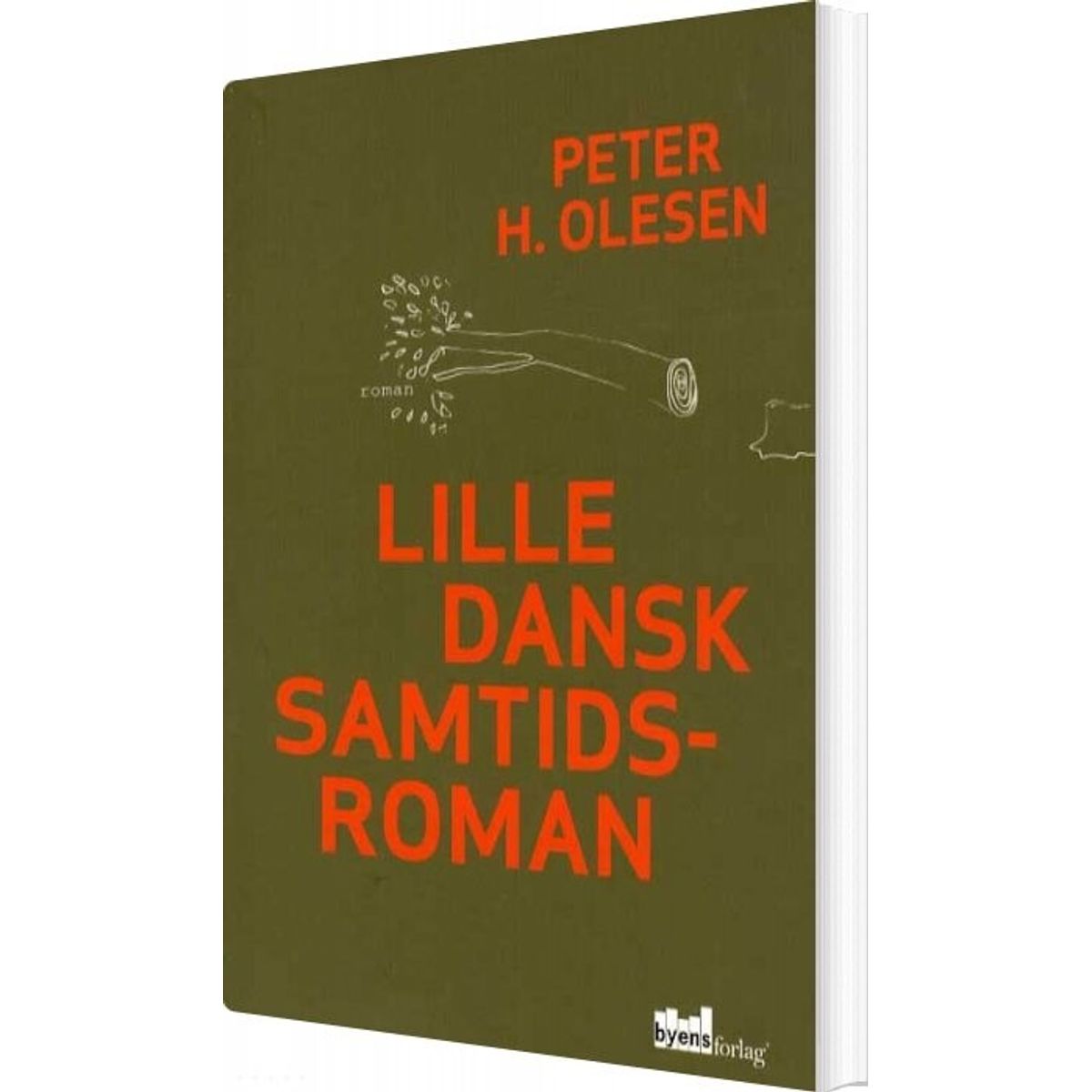 Lille Dansk Samtidsroman - Peter H. Olesen - Bog