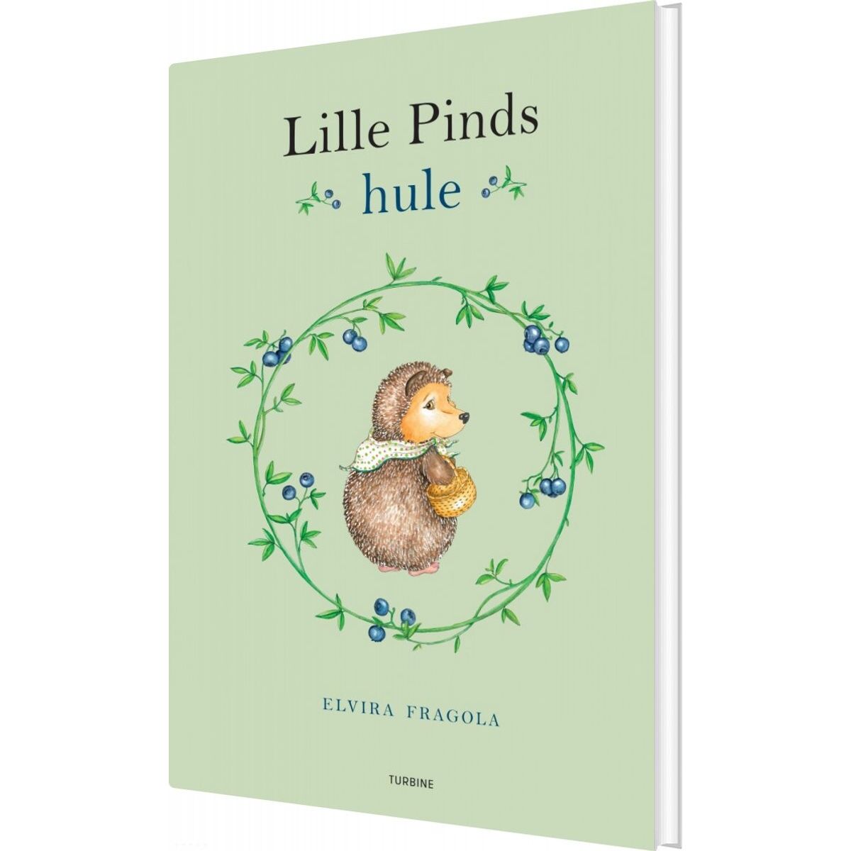 Lille Pinds Hule - Elvira Fragola - Bog