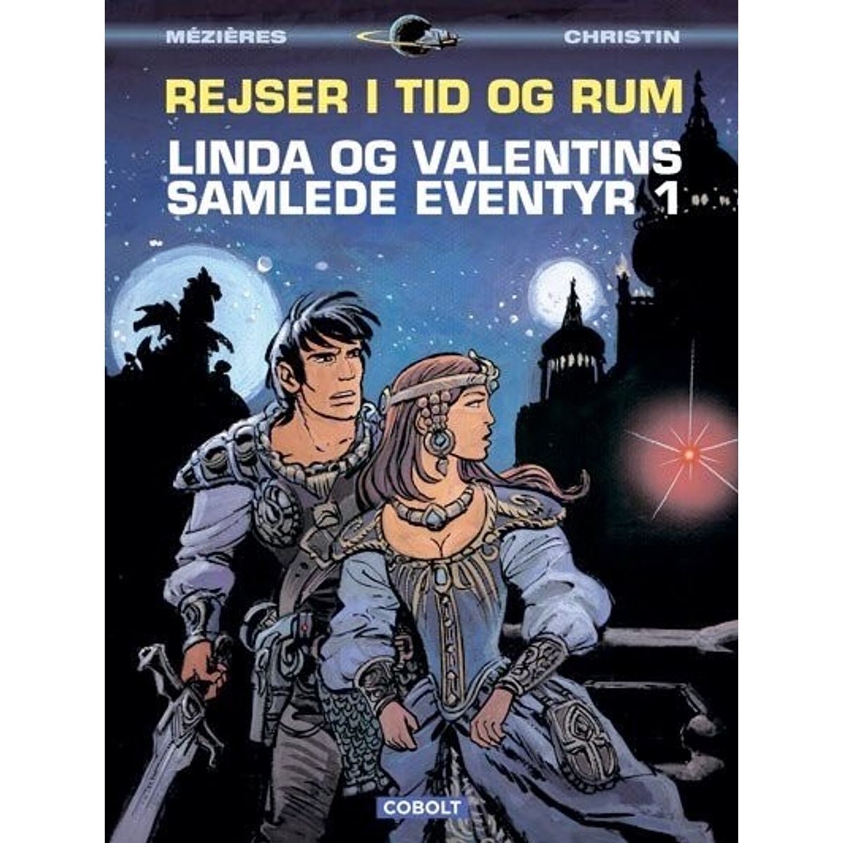 Linda Og Valentins Samlede Eventyr 1: Rejser I Tid Og Rum - Pierre Christin - Tegneserie