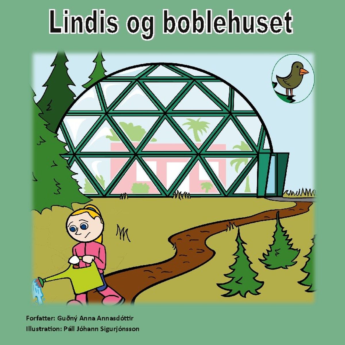 Lindis Og Boblehuset - Guðný Anna Annasdóttir - Bog