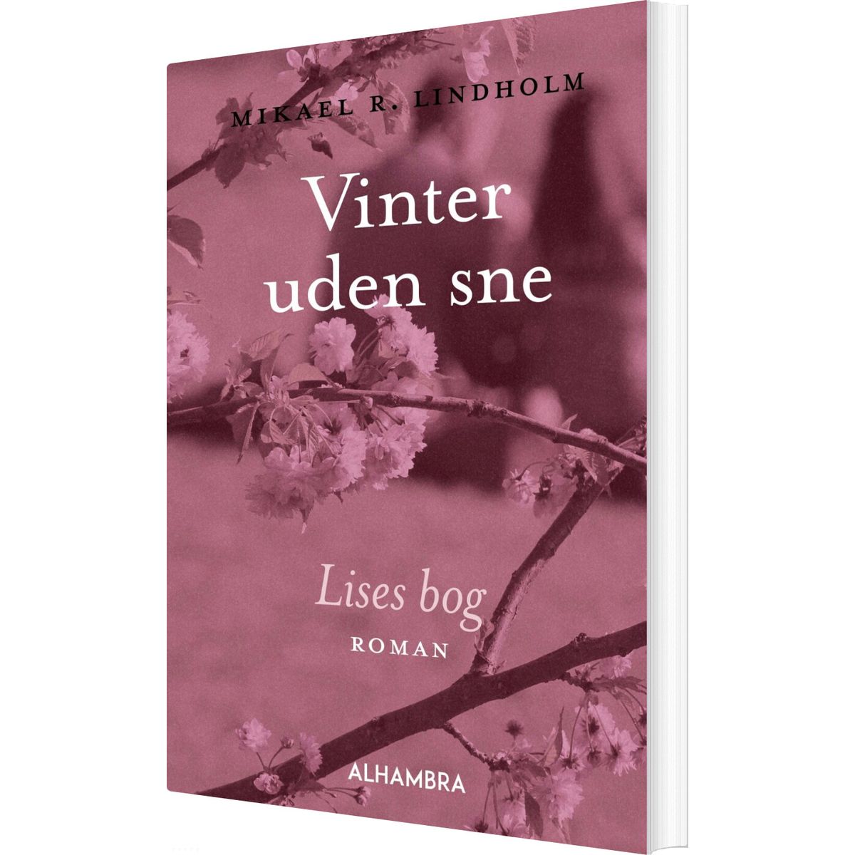 Lises Bog - Mikael R. Lindholm - Bog