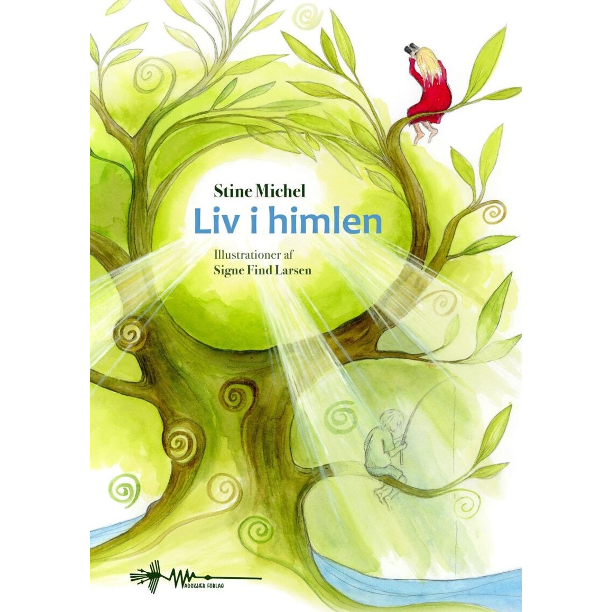 Liv I Himlen - Stine Michel - Bog