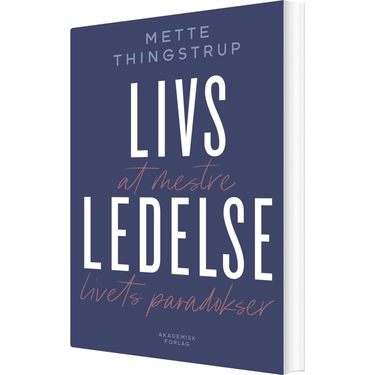 Livsledelse - Mette Thingstrup - Bog