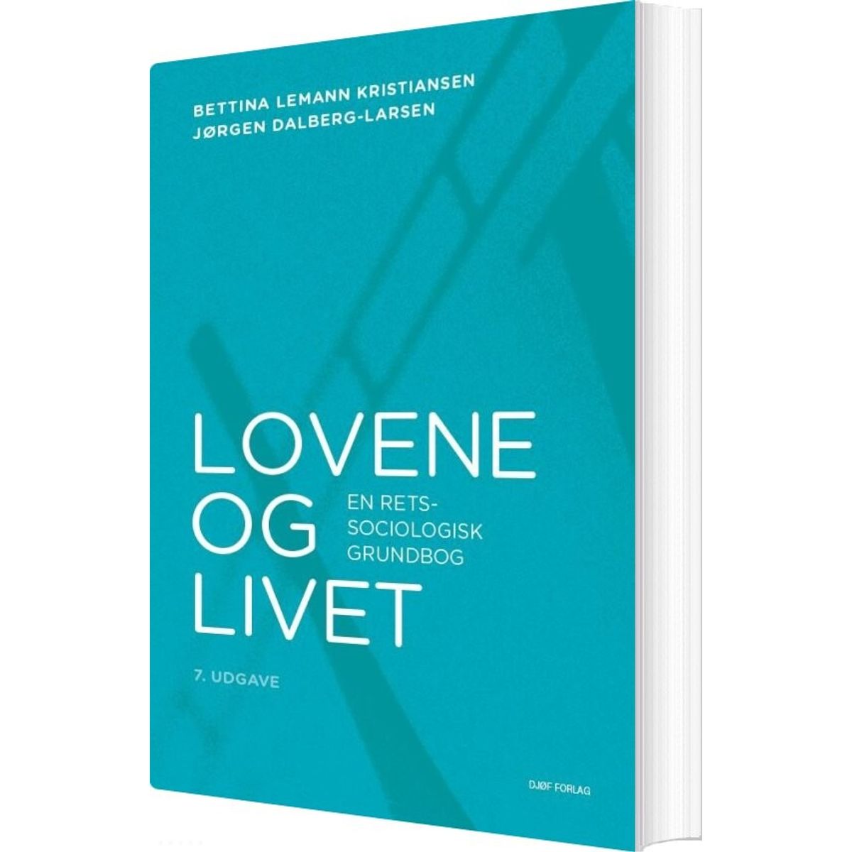 Lovene Og Livet - Bettina Lemann Kristiansen - Bog