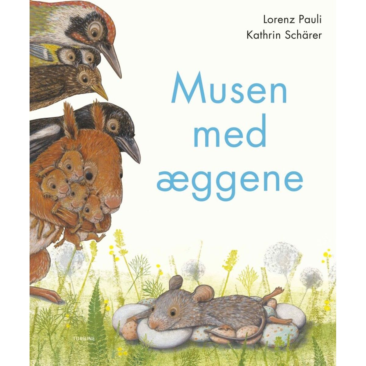 Musen Med æggene - Lorenz Pauli - Bog