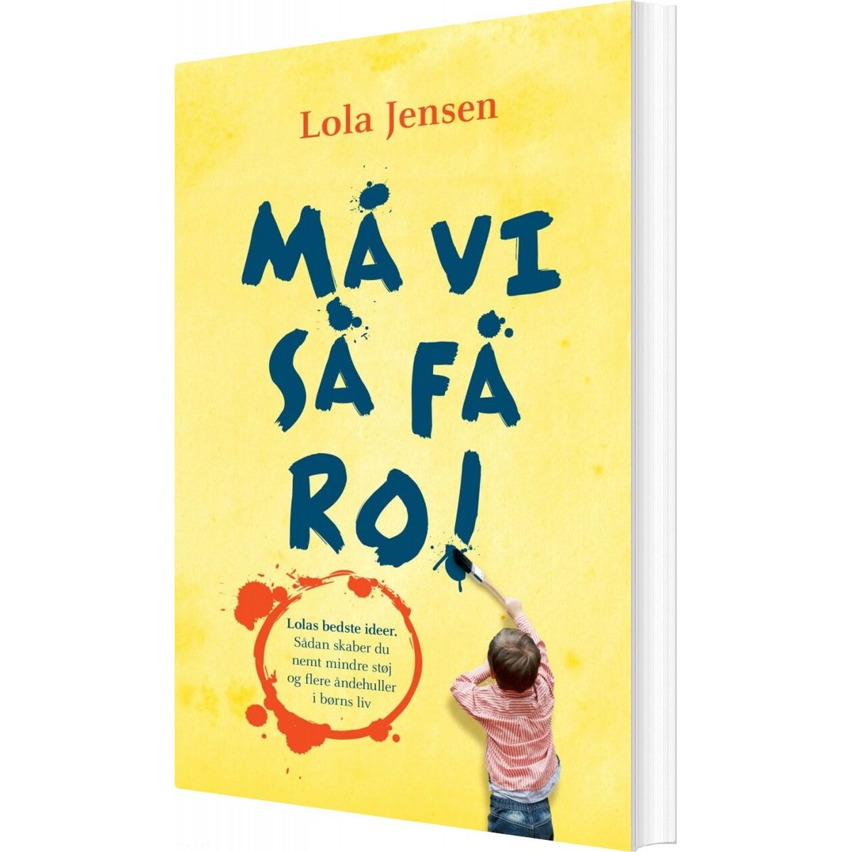 Må Vi Så Få Ro! - Lola Jensen - Bog