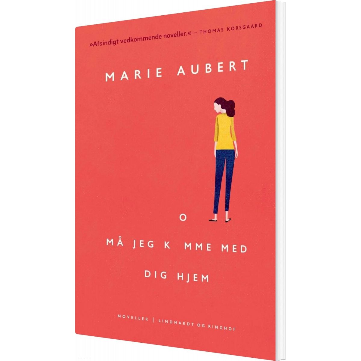 Må Jeg Komme Med Dig Hjem - Marie Aubert - Bog