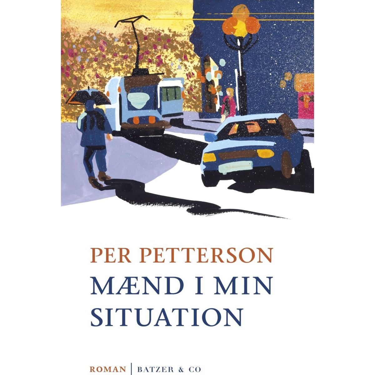 Mænd I Min Situation - Per Petterson - Bog