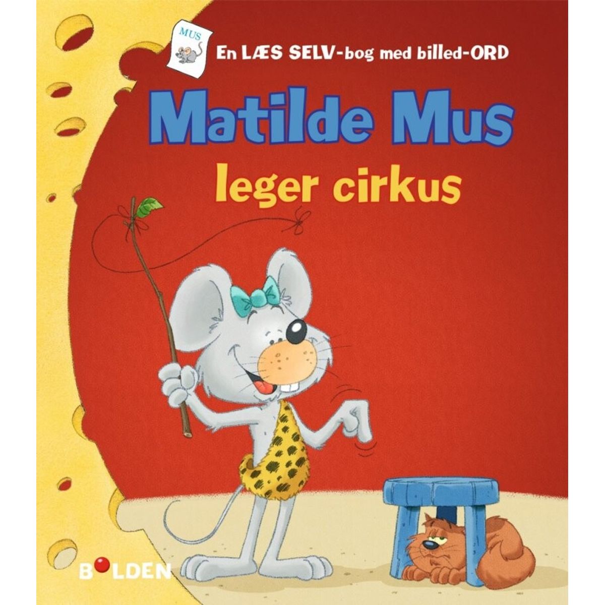 Matilde Mus Leger Cirkus - Gilson - Bog