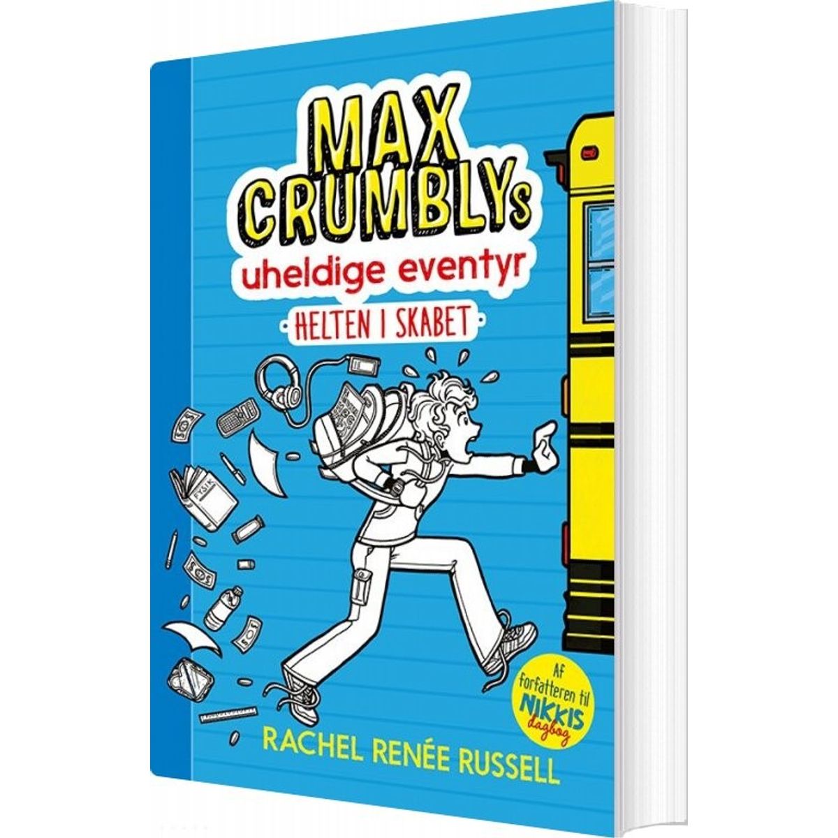 Max Crumblys Uheldige Eventyr 1: Helten I Skabet - Rachel Renee Russell - Bog