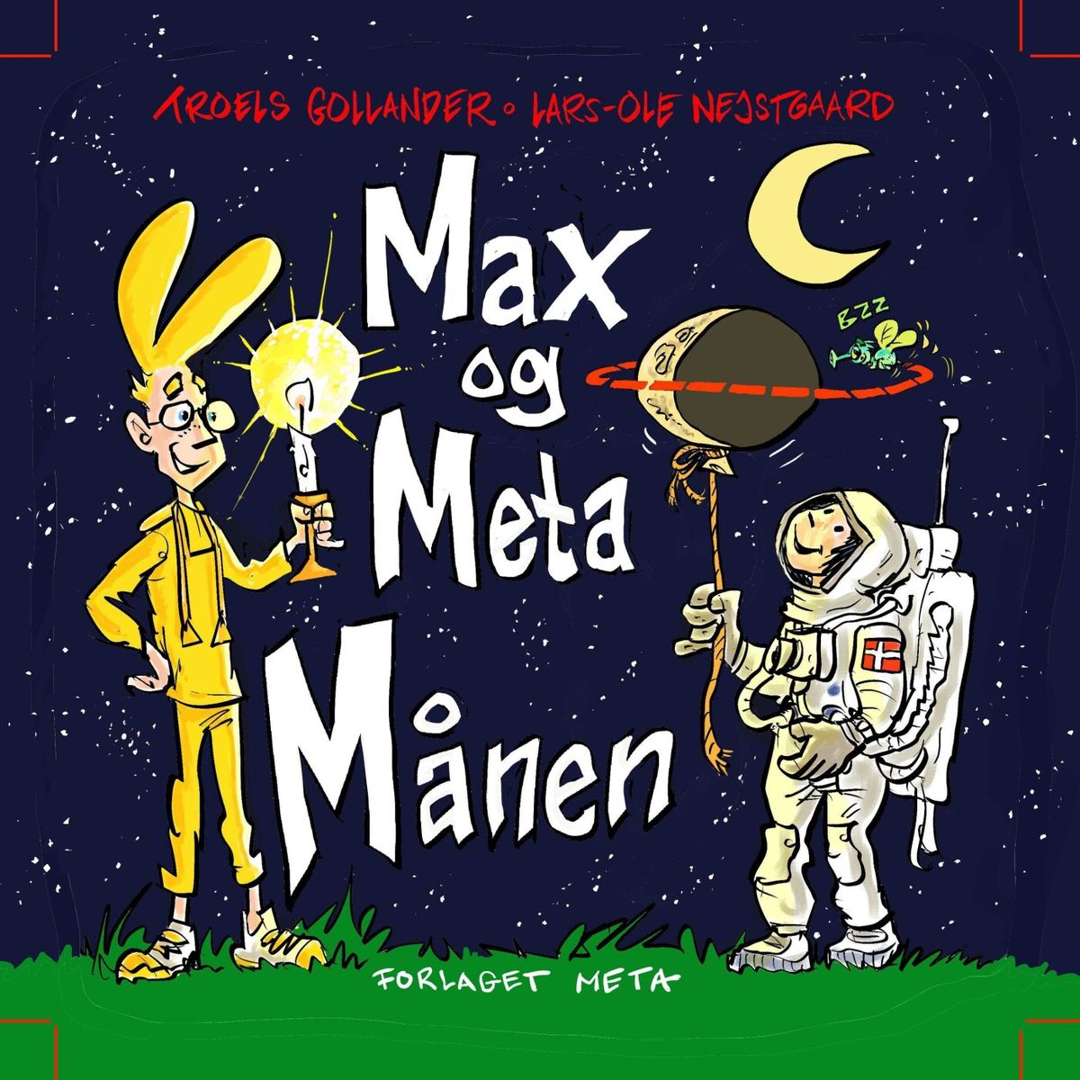 Max Og Meta - Månen - Lars-ole Nejstgaard - Bog