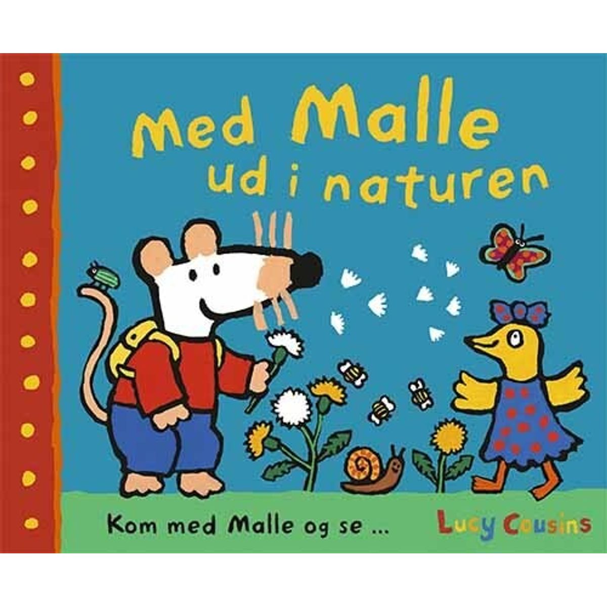 Med Malle Ud I Naturen - Lucy Cousins - Bog