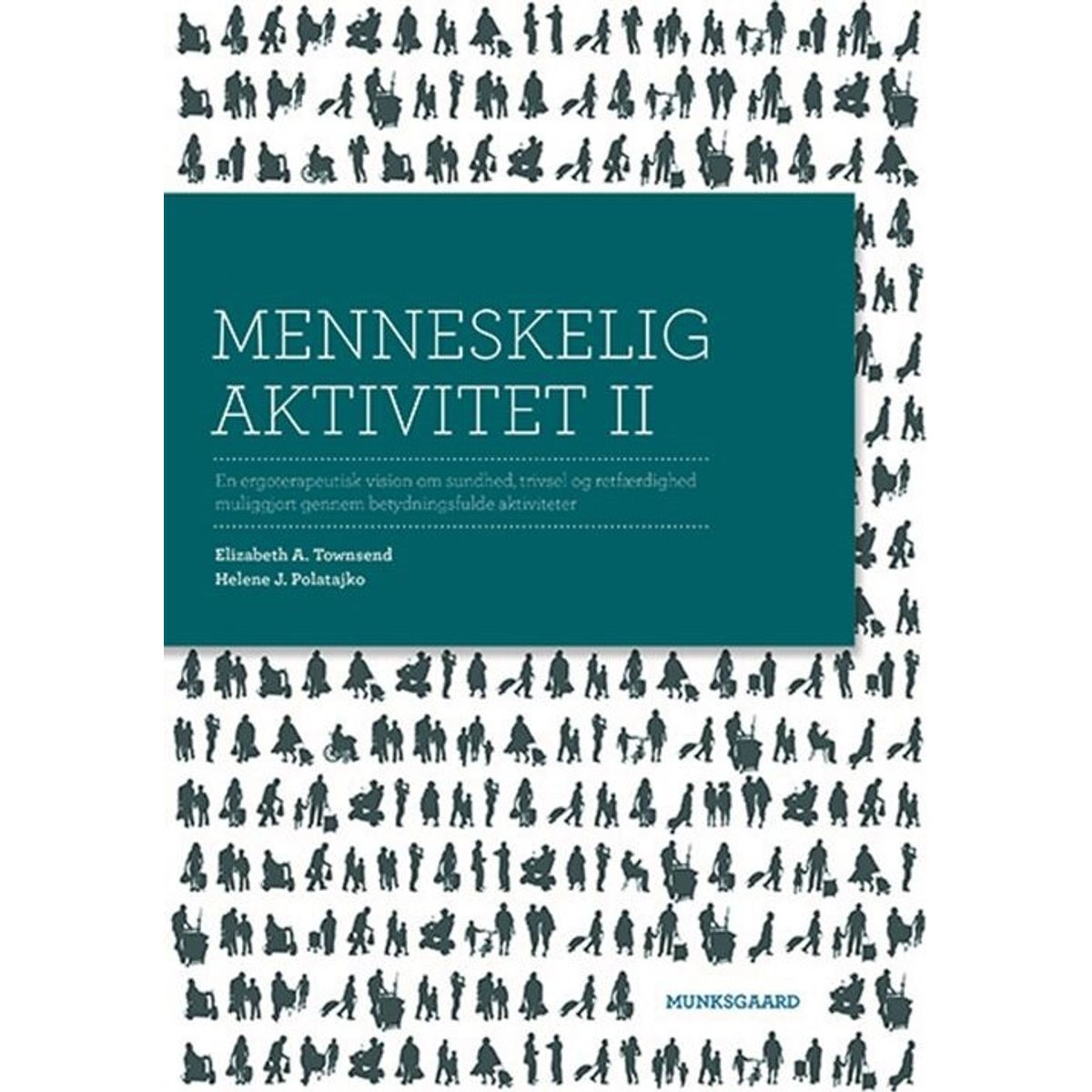 Menneskelig Aktivitet Ii - Elisabeth Townsend - Bog