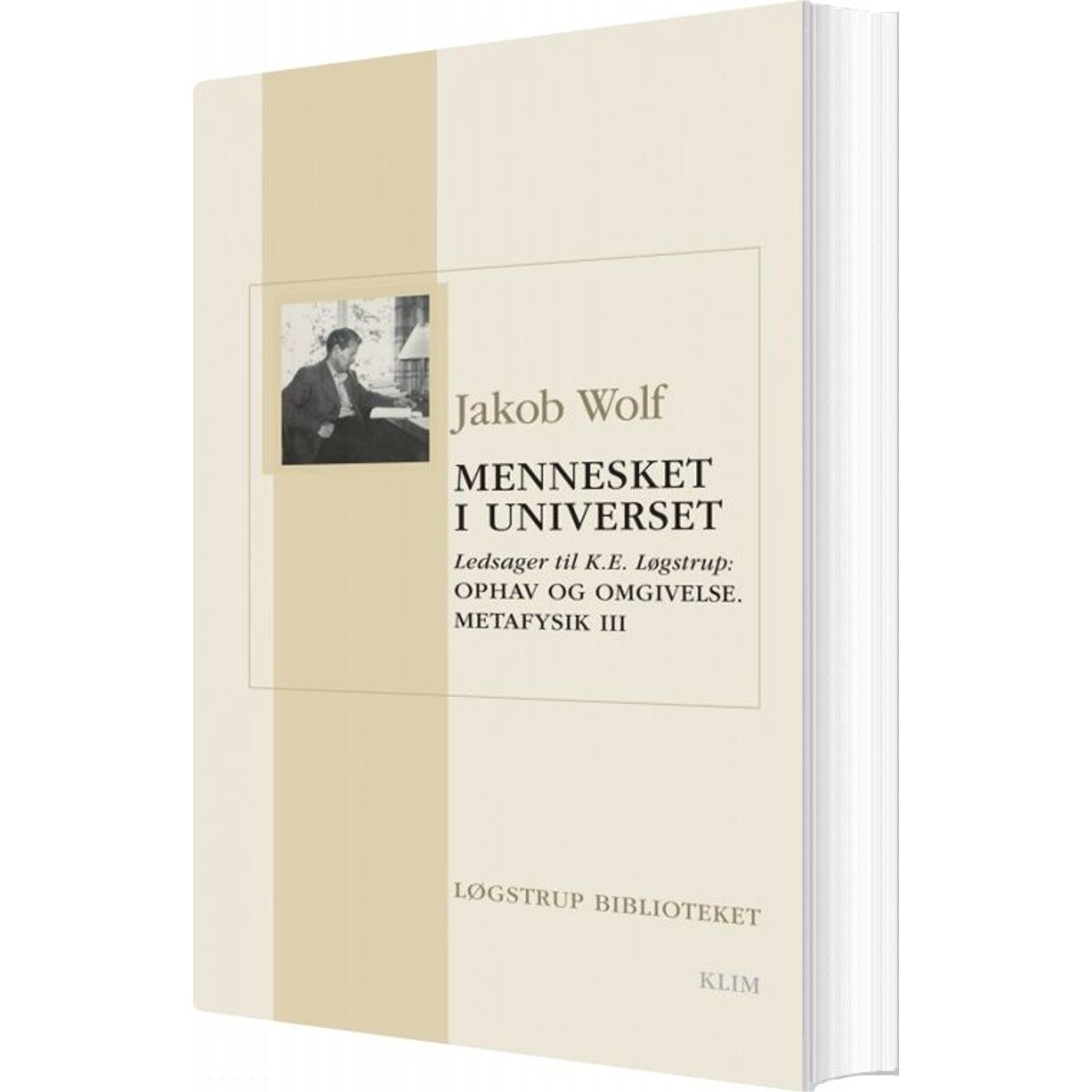 Mennesket I Universet - Jakob Wolf - Bog