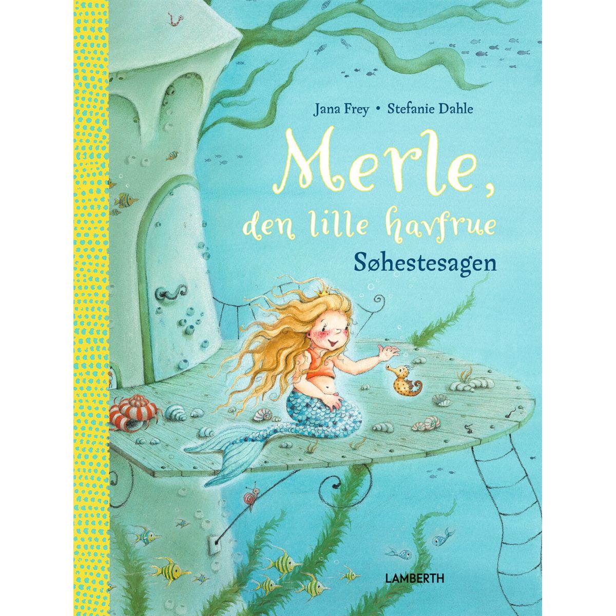 Merle, Den Lille Havfrue - Jana Frey - Bog